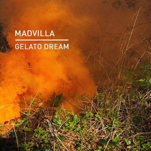 MADVILLA - Gelato Dream